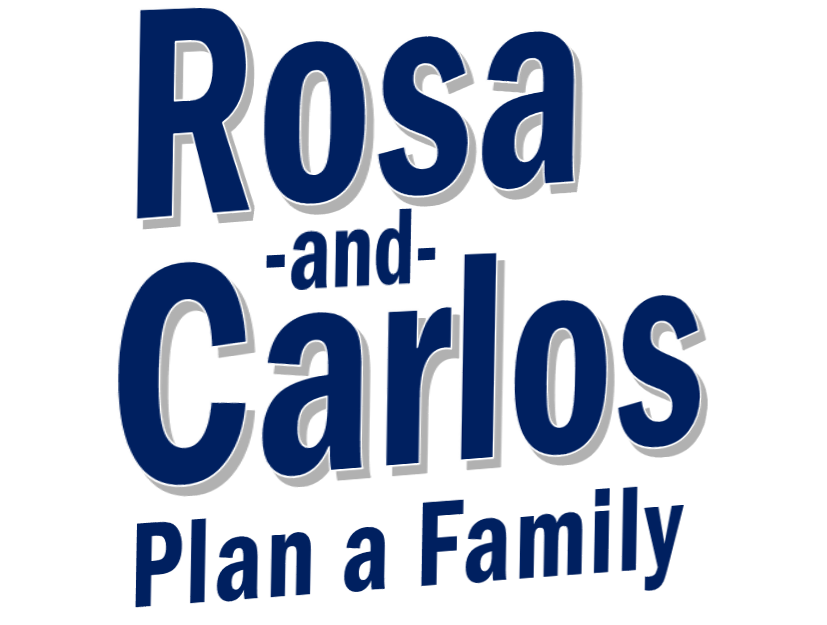Rosa and Carlos Plan a Family